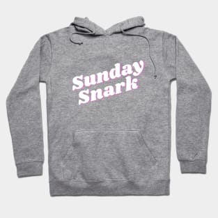 Sunday Snark Hoodie